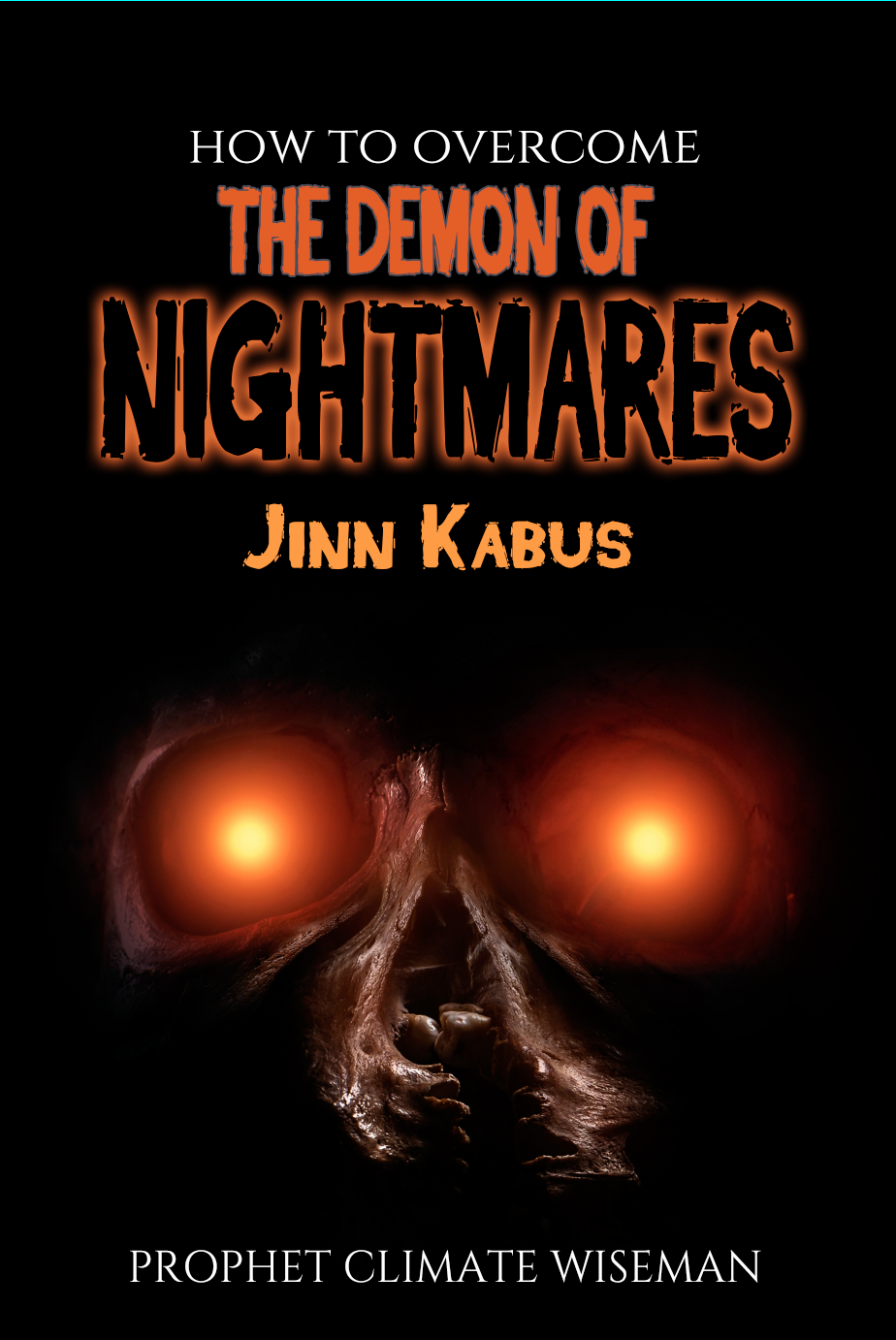 How To Overcome The Demon Of Nightmares (Jinn Kabus) MIDNIGHT PROMO