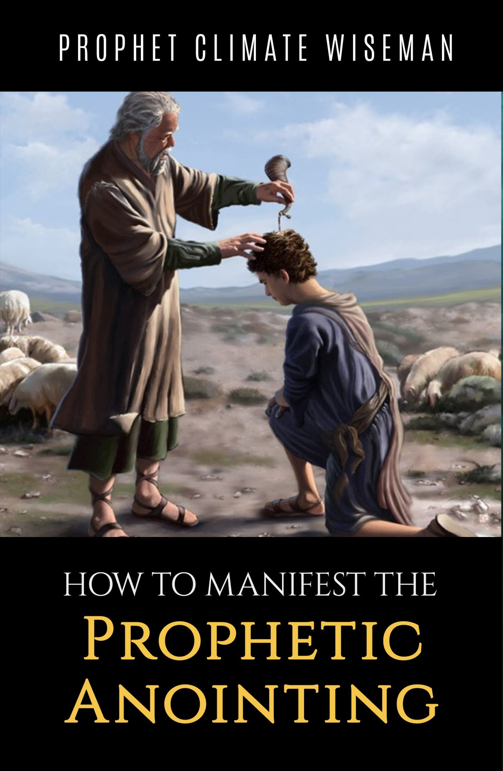 How To Manifest The Prophetic Anointing Ebook MIDNIGHT PROMO